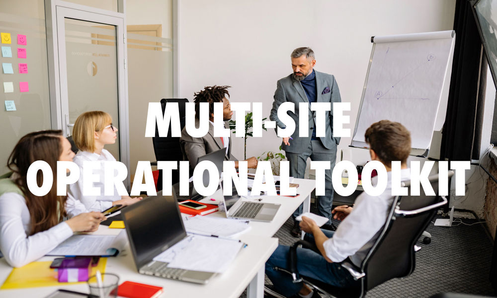 Multi-site Operational Toolkit