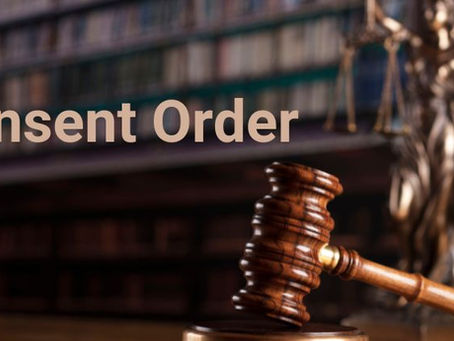 Understanding Consent Orders: A Deep Dive into Legal Agreements