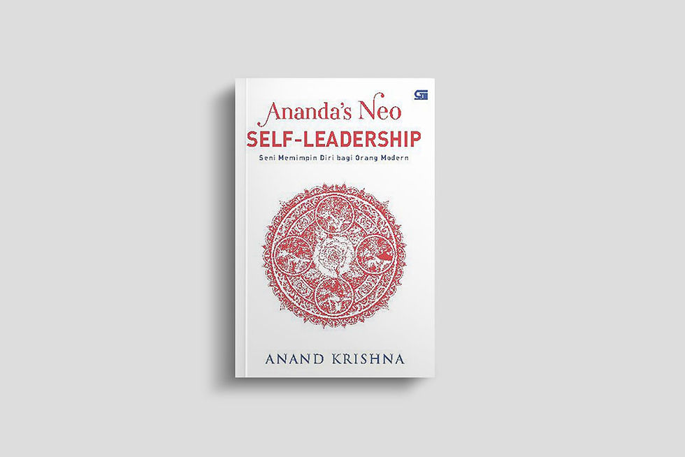 Ananda's Neo Self Leadership - Seni Memimpin Diri bagi Orang Modern