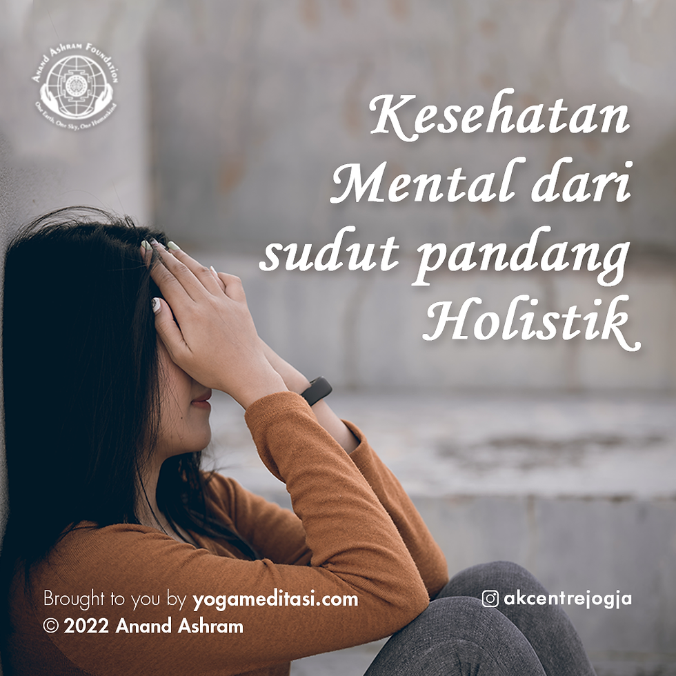 Kesehatan Mental Dari Sudut Pandang Holistik