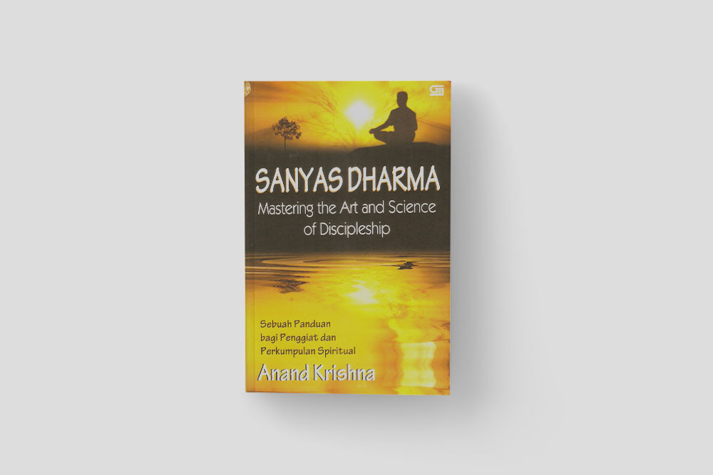 Sanyas Dharma, Mastering the Art and Science of Discipleship