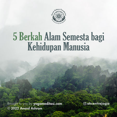 5 Berkah Alam Semesta bagi Kehidupan Manusia