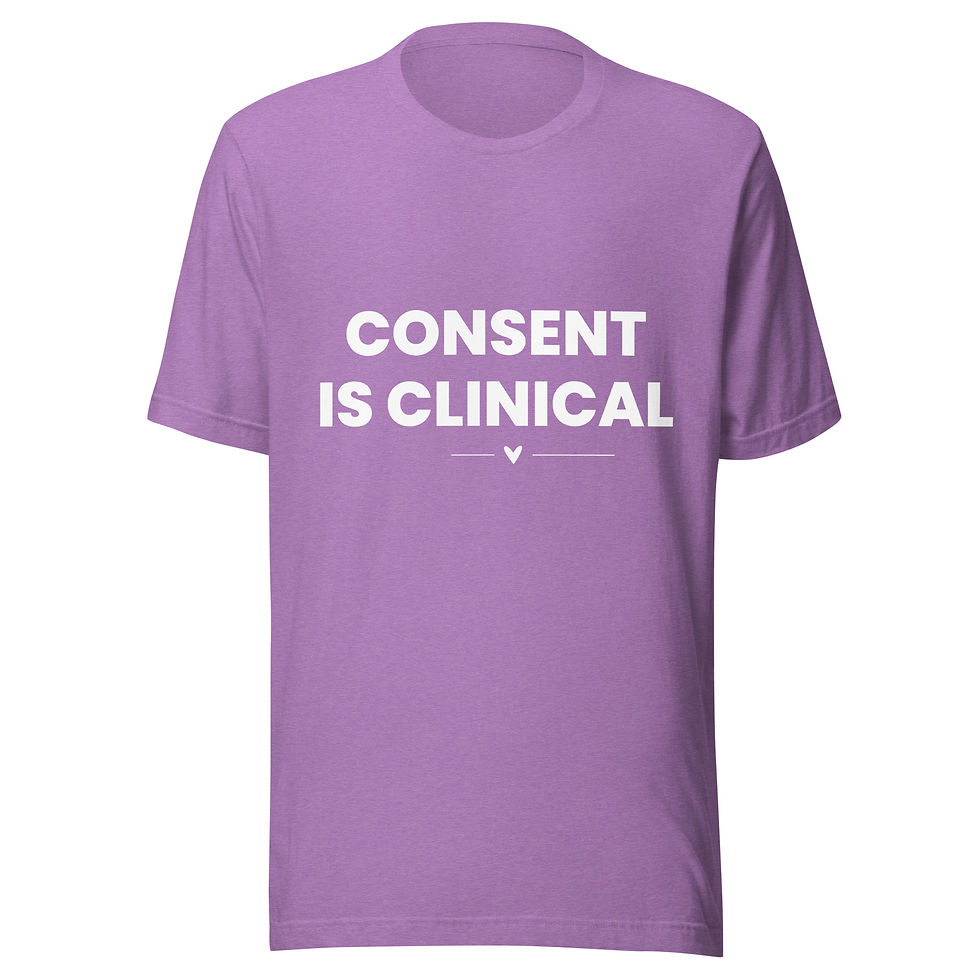 Thumbnail: "Consent is Clinical" T-Shirt for Therapists