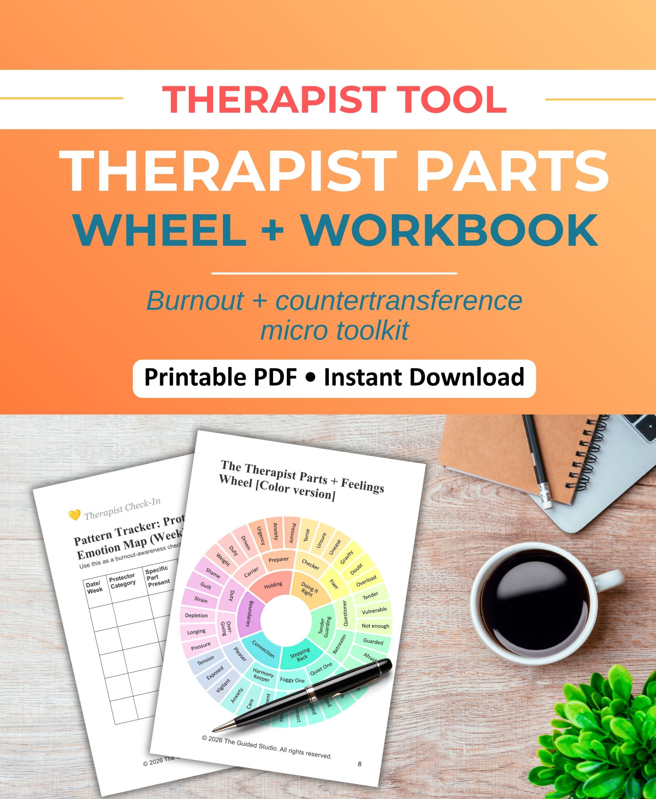 Therapist parts and feelings wheel: therapist self care and parts work tool
