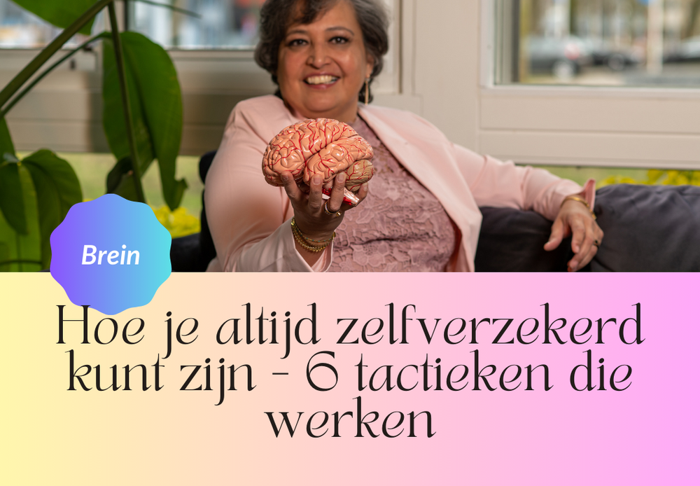 Hoe Altijd Zelfverzekerd te Zijn: 6 Effectieve Tactieken die Werken