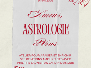 Love, Astrology, and You - Atelier 9 Mai