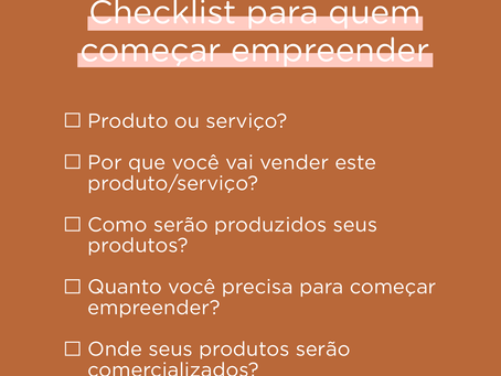 Checklist para quem quer começar empreender!