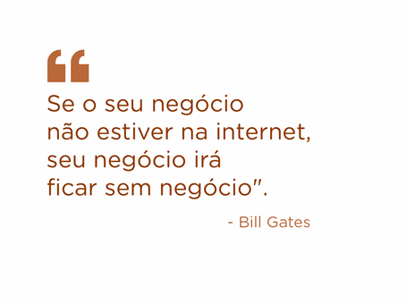 Seu negócio precisa estar na internet!