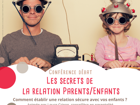 [PARENTALITÉ] Les secrets de la relation parents/enfants