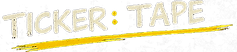 TICKER TAPE FINAL CLEANUP.png