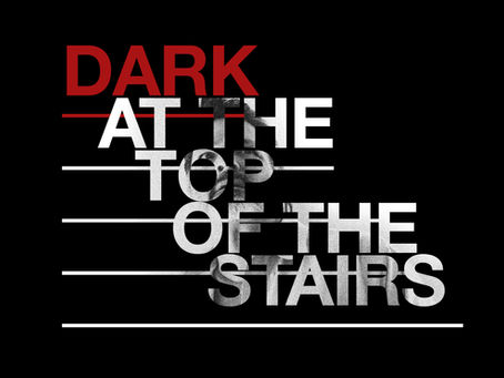 REVIEW: DARK AT THE TOP OF THE STAIRS