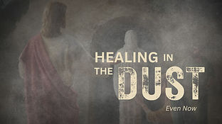 Healing in the Dust.jpg