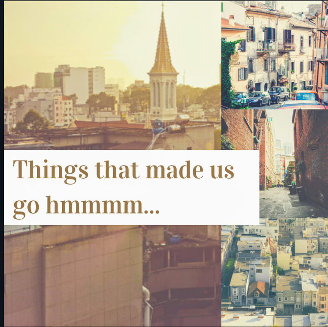 Things that Made Us Go Hmmmmm...