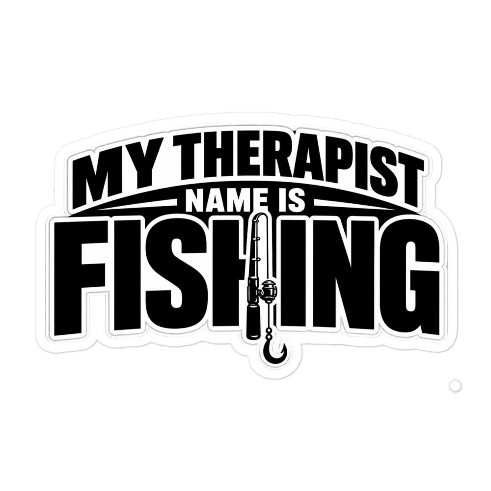 Therapist name is fishing Bubble-free stickers