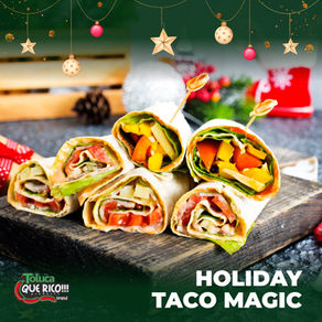 HOLIDAY TACO MAGIC