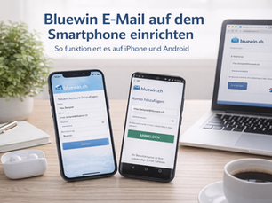Bluewin E-Mail ganz einfach auf dem Natel einrichten 