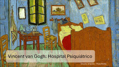 Vincent van Gogh: Hospital Psiquiátrico