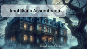 Imobiliária Assombrada