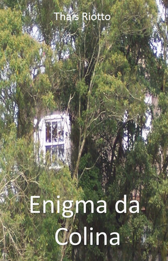O Enigma da Colina