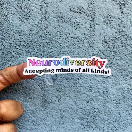 Neurodiversity sticker: Accepting minds of all kinds