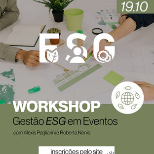 Evento Único e ESG4 trazem workshop sobre aplicação dos conceitos ESG em eventos – Portal Radar
