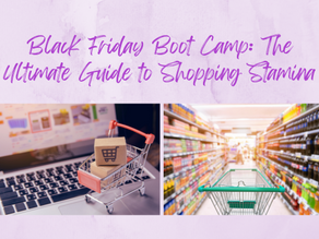 Black Friday Boot Camp: The Ultimate Guide to Shopping Stamina
