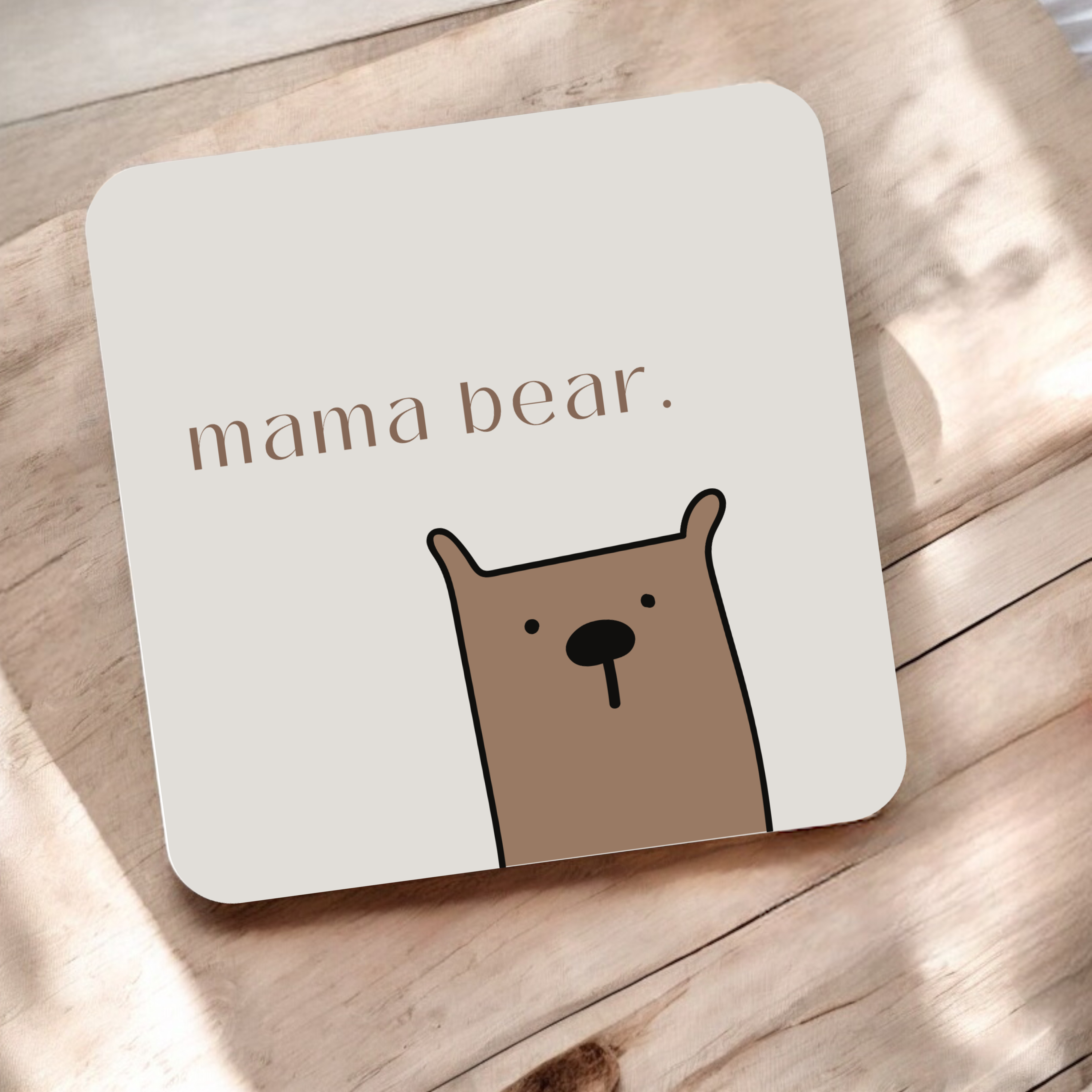 Mama Bear Coaster