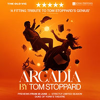 Sonia Friedman Productions announces the West End transfer of The Old Vic production of Tom Stoppard’s
ARCADIA