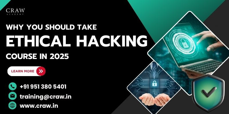 Ethical Hacking Course in 2025