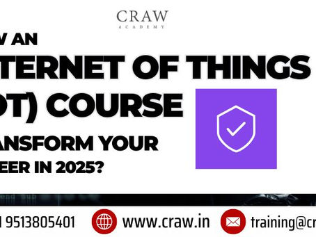 How an Internet of Things (IoT) Course Transform Your Career in 2025?