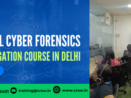 Best Digital Cyber Forensics Investigation Course in Delhi