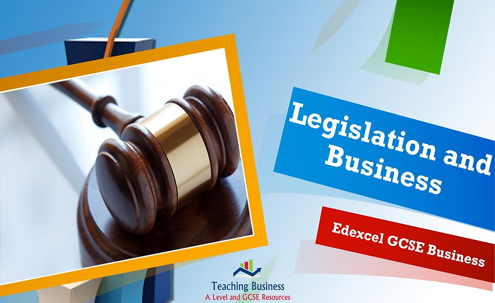 Gavel, Legislation and Business: Edexcel GCSE Business