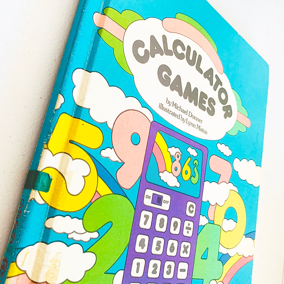 Thumbnail: Calculator Games | by Michael Donner & illustrated by Lynn Matus
