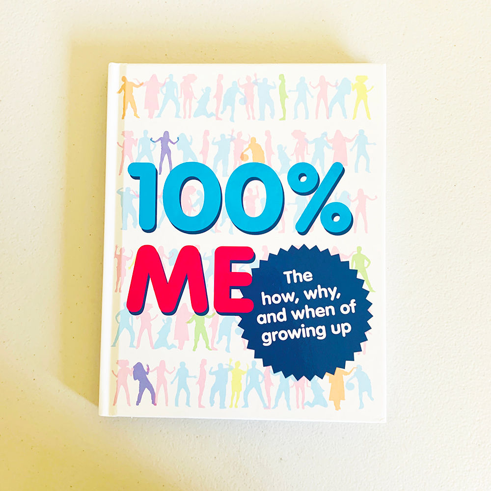 100% Me: The How, Why and When of Growing Up | by Elinor Greenwood (