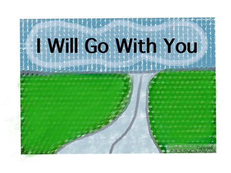 I Will Go With You