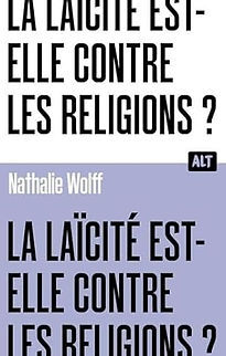 SCOUTISME ET IDEAL LAÏQUE La laïcité est-elle contre les religions Nathalie Wolf.jpg