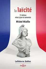 SCOUTISME ET IDEAL LAÏQUE  La Laïcité Michel Miaille 5ème édition.webp