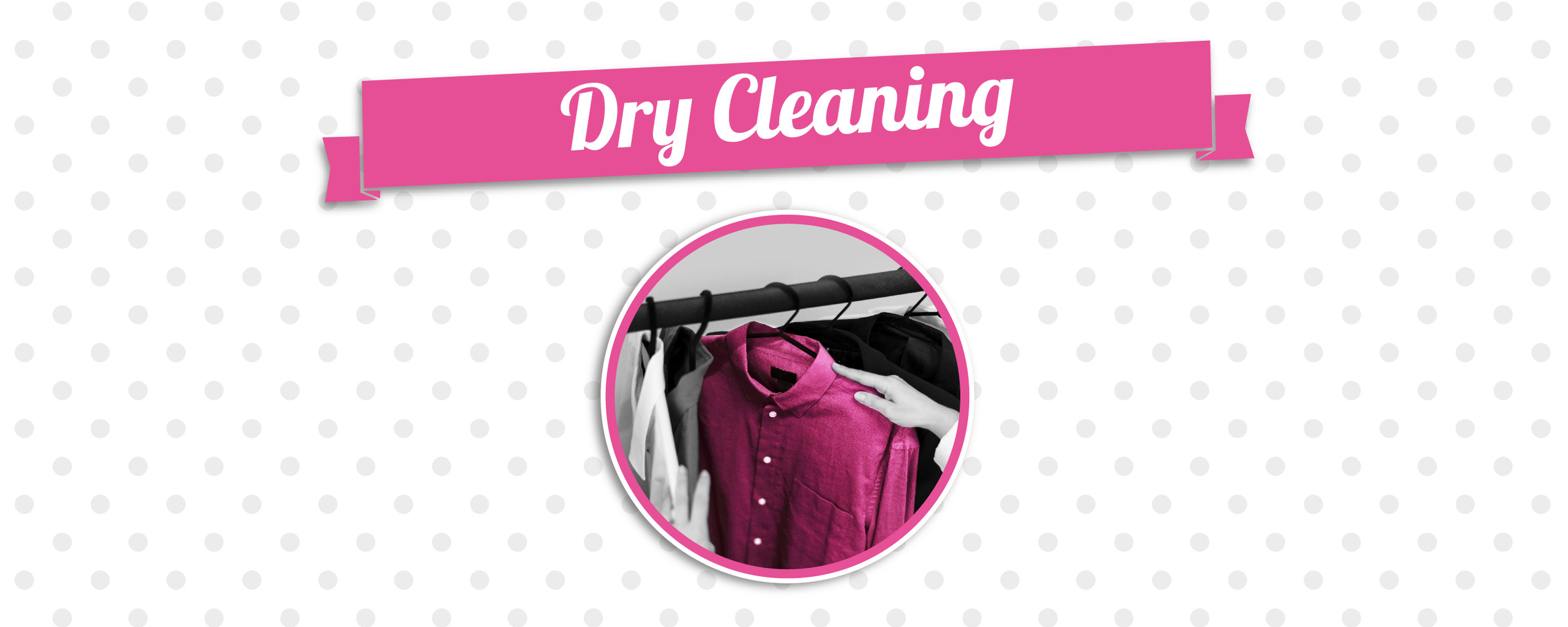 Pick Up & Press Dry Cleaning
