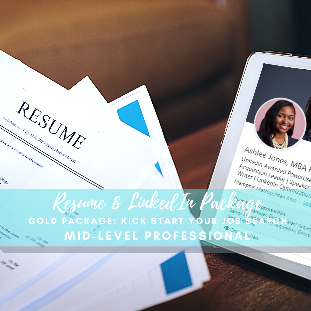 Mid-Level Professional Gold Package: Kick Start Your Job Search!
