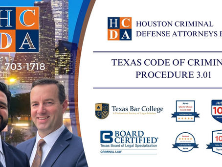 Houston Criminal Attorney - Texas Code of Criminal Procedure Art. 3.01 Definitions