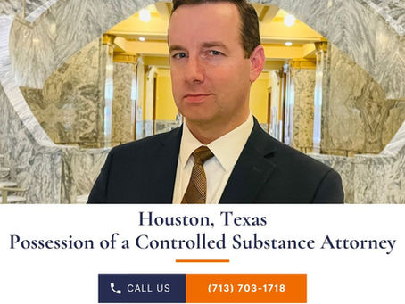 Houston Possession of a Controlled Substance Lawyer