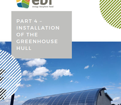 PART 4 : Installation of the greenhouse hull
