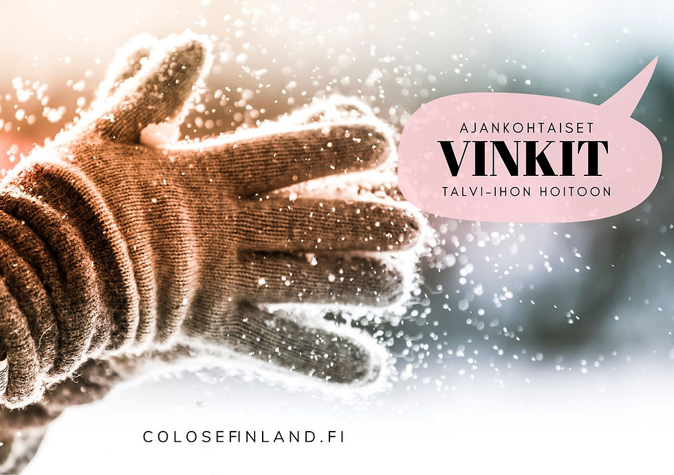 AJANKOHTAISET VINKIT TALVI-IHON HOITOON