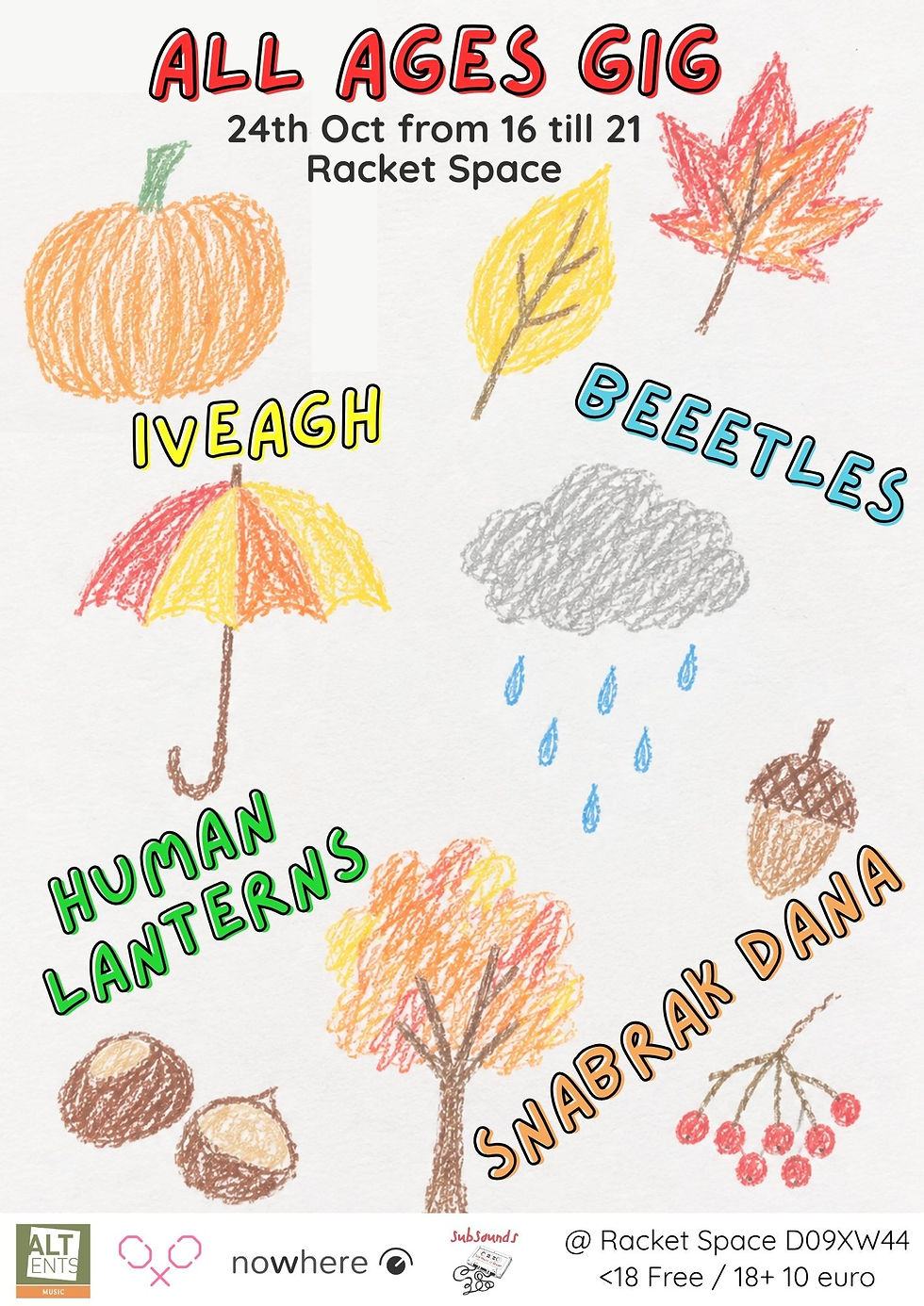 all ages gig with: Human Lanterns, Beeetles, Iveagh, Snabrak Dana