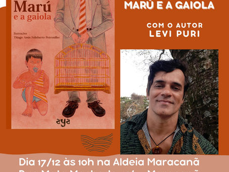 Lançamento do livro infanto-juvenil "Marú e a Gaiola"