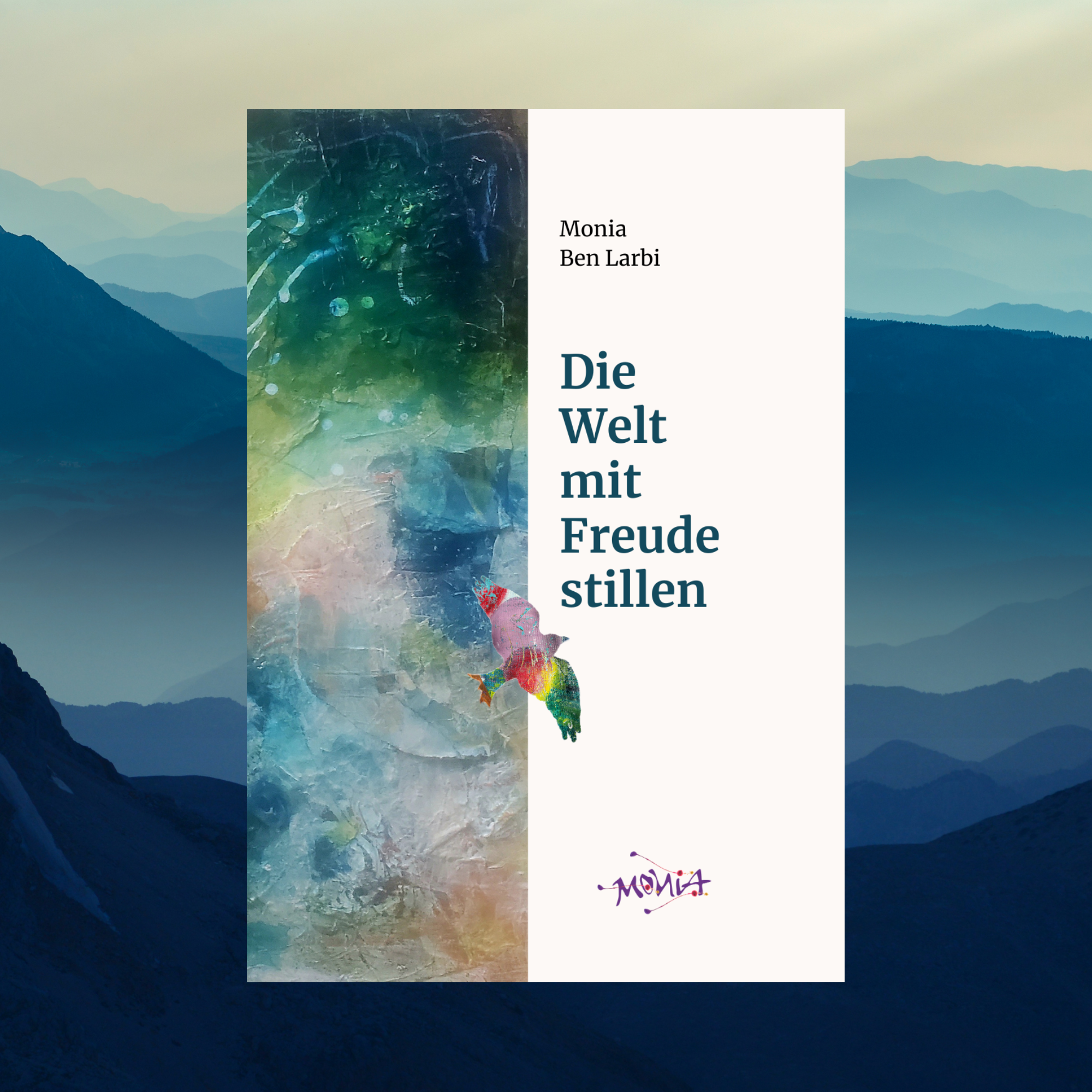 Die Welt mit Freude stillen