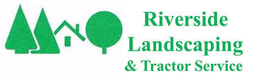 Riverside Landscaping and Tractor Service