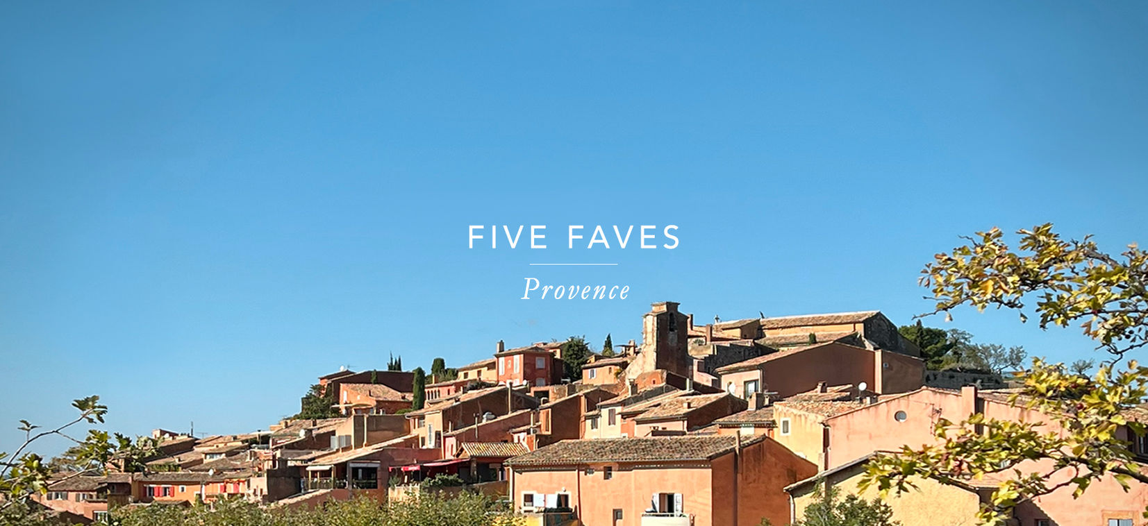 Five Faves Provence