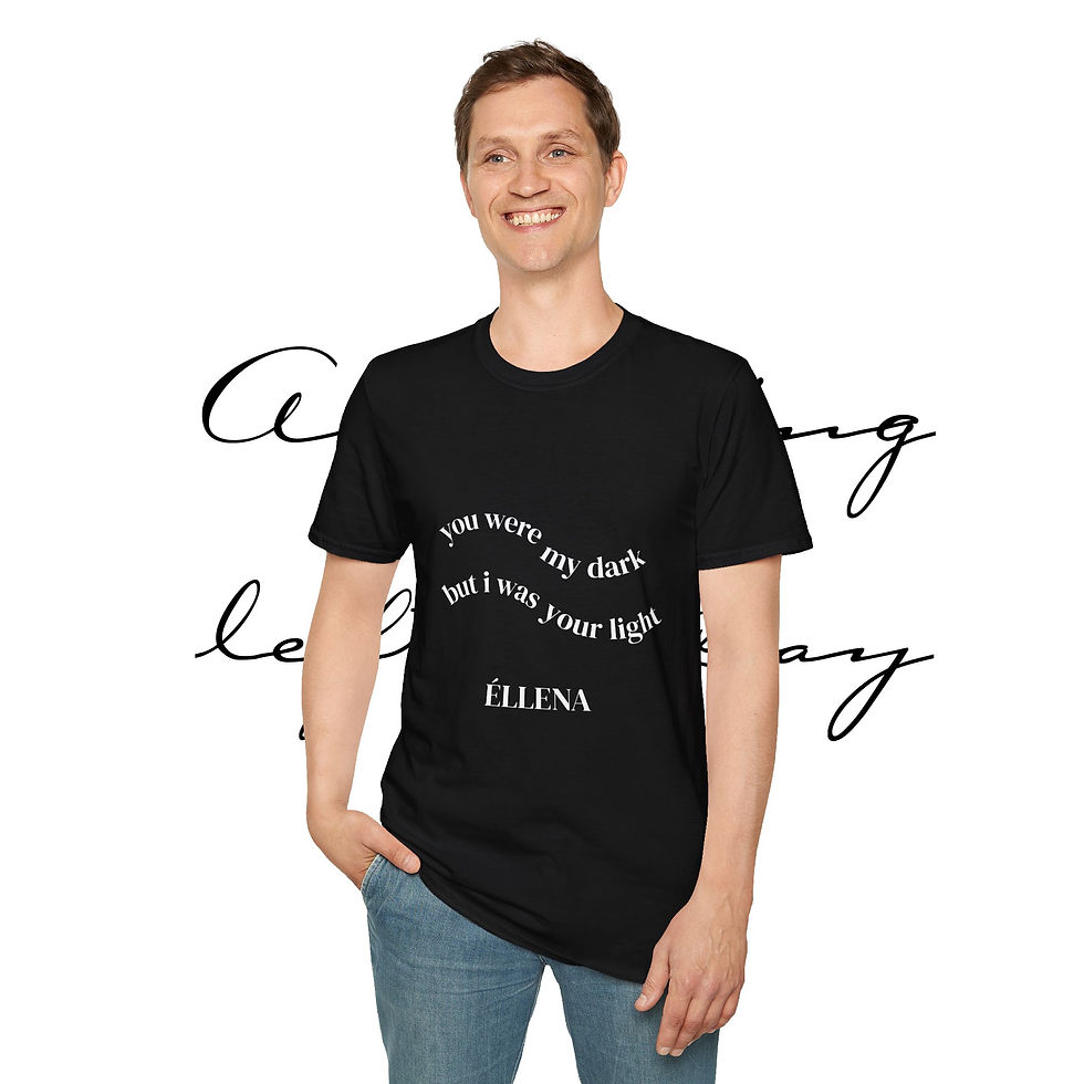 Thumbnail:  Unisex 'AL2S'  LYRIC T-Shirt - "You Were My Dark, But I Was Your Light"