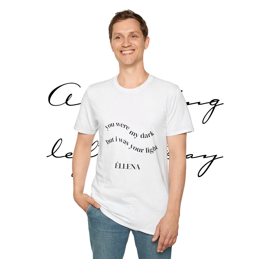 Thumbnail:  Unisex 'AL2S'  LYRIC T-Shirt - "You Were My Dark, But I Was Your Light"